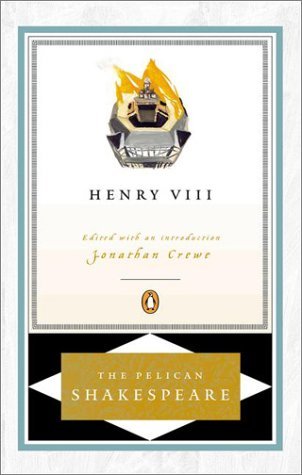 Cover for William Shakespeare · Henry VIII - The Pelican Shakespeare (Paperback Book) [Revised edition] (2001)