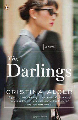 Cover for Cristina Alger · The Darlings: A Novel (Paperback Book) [Reprint edition] (2012)