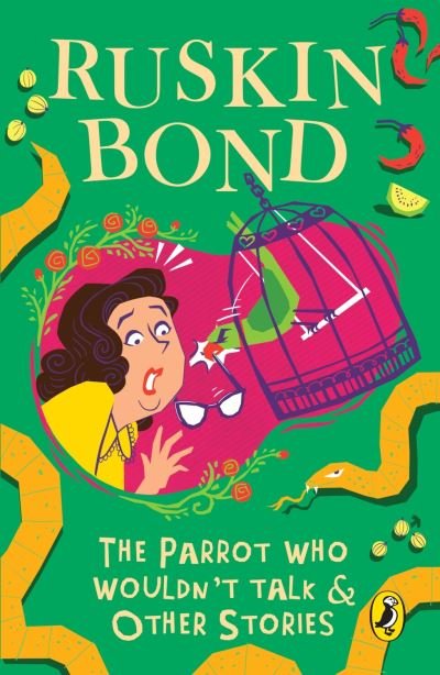 Cover for Ruskin Bond · Parrot Who Wouldn't Talk And Other Stories (Paperback Book) (2015)