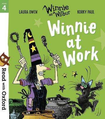 Read with Oxford: Stage 4: Winnie and Wilbur: Winnie at Work - Read with Oxford - Laura Owen - Kirjat - Oxford University Press - 9780192773753 - torstai 6. helmikuuta 2020
