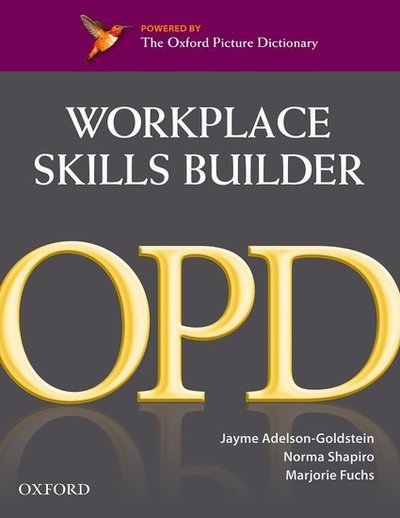 Cover for Editor · Oxford Picture Dictionary Second Edition: Workplace Skills Builder Edition - Oxford Picture Dictionary Second Edition (Paperback Book) [2 Revised edition] (2014)