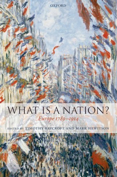 Cover for Hewitson Baycroft · What Is a Nation?: Europe 1789-1914 (Innbunden bok) (2006)