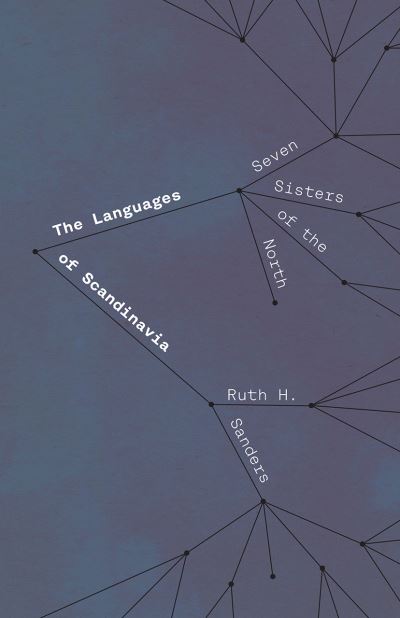 Cover for Ruth H. Sanders · The Languages of Scandinavia: Seven Sisters of the North (Paperback Book) (2021)