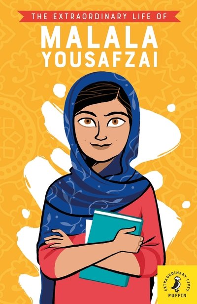 Cover for Hiba Noor Khan · The Extraordinary Life of Malala Yousafzai - Extraordinary Lives (Paperback Bog) (2019)