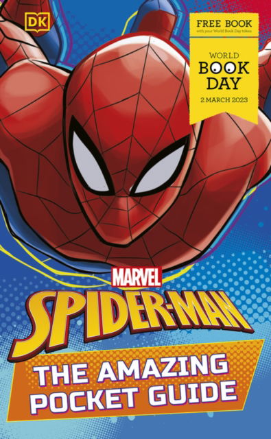 Cover for Catherine Saunders · Marvel Spider-Man the Amazing Pocket Guide (World Book Day 2023 - 50 pack) (Paperback Book) (2023)