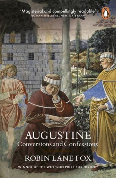 Cover for Robin Lane Fox · Augustine: Conversions and Confessions (Paperback Book) (2016)