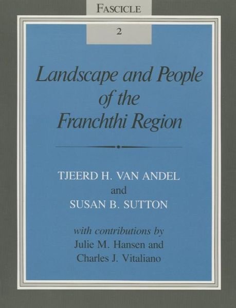 Cover for Tjeerd Hendrik Van Andel · Landscape and People of the Franchthi Region: Fascicle 2, Excavations at Franchthi Cave, Greece - Excavations at Franchthi Cave, Greece (Paperback Bog) (1988)