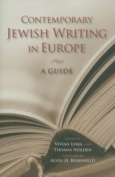 Cover for Vivian Liska · Contemporary Jewish Writing in Europe: A Guide - Jewish Literature and Culture (Hardcover Book) (2007)