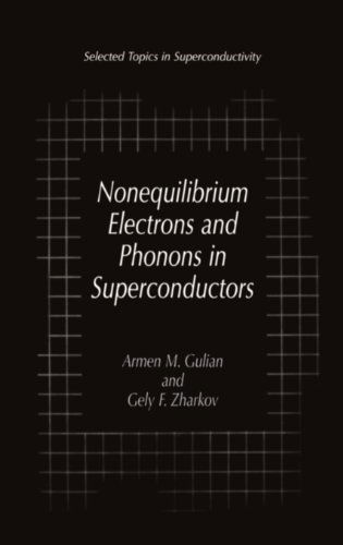 Cover for A.m. Gulian · Nonequilibrium Electrons and Phonons in Superconductors: Selected Topics in Superconductivity - Selected Topics in Superconductivity (Hardcover Book) (1999)