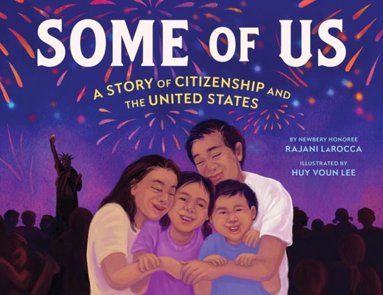 Cover for Rajani LaRocca · Some of Us: A Story of Citizenship and the United States (Hardcover Book) (2025)