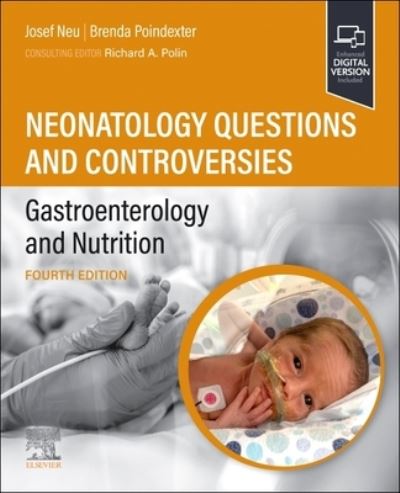 Cover for Neonatology Questions and Controversies: Gastroenterology and Nutrition - Neonatology: Questions &amp; Controversies (Paperback Book) (2024)
