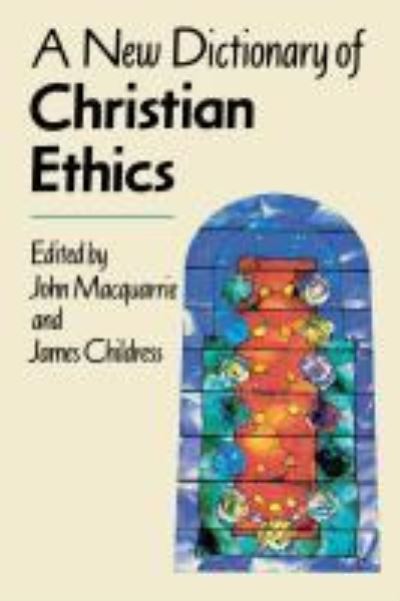 Cover for James Childress · A New Dictionary of Christian Ethics (Paperback Book) (2013)