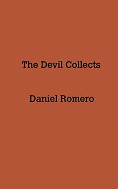 Cover for Daniel Romero · The Devil Collects (Pocketbok) (2019)