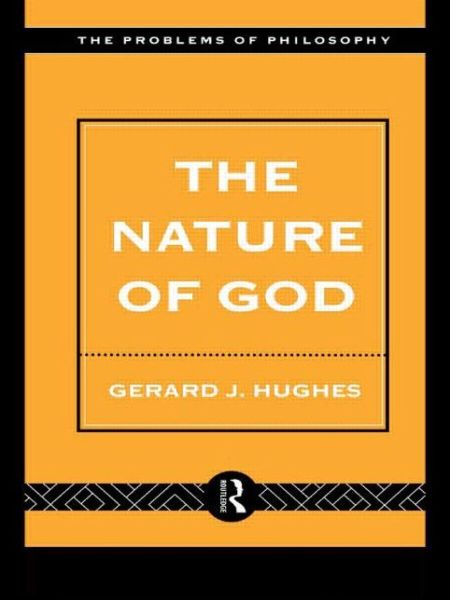 Cover for Gerard Hughes · The Nature of God: An Introduction to the Philosophy of Religion - Problems of Philosophy (Paperback Book) (1995)