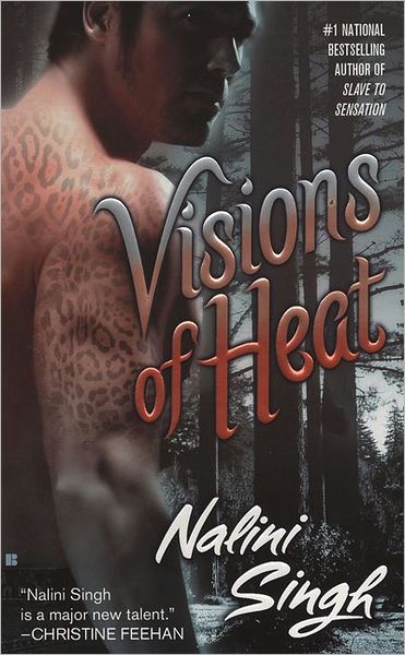 Visions of Heat (Psy-changelings, Book 2) - Nalini Singh - Books - Berkley Sensation - 9780425215753 - March 6, 2007