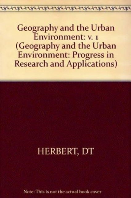 Geography and the Urban Environment - David Herbert - Books - John Wiley and Sons Ltd - 9780471995753 - April 12, 1978