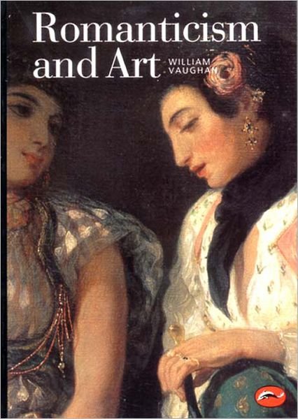 Cover for William Vaughan · Romanticism and Art - World of Art (Paperback Book) [2 Revised edition] (1994)