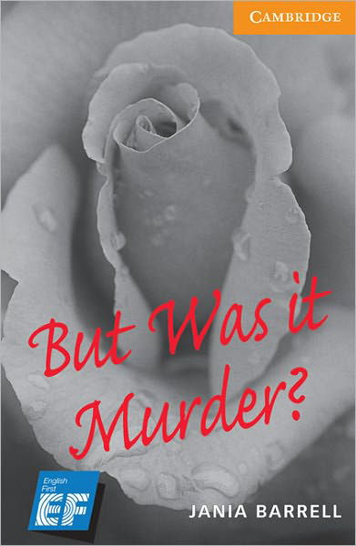 Cover for Jania Barrell · But Was It Murder? Level 4 Intermediate EF Russian edition - Cambridge English Readers (Paperback Book) (2008)