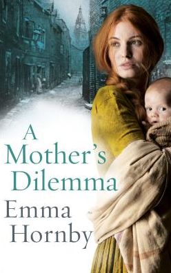 Cover for Emma Hornby · A Mother’s Dilemma (Paperback Book) (2019)