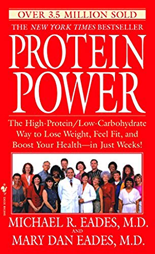 Cover for Mary Dan Eades · Protein Power: the High-protein / Low Carbohydrate Way to Lose Weight, Feel Fit, and Boost Your Health-in Just Weeks! (Pocketbok) [1st edition] (1997)