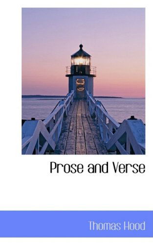 Cover for Thomas Hood · Prose and Verse (Hardcover Book) (2008)