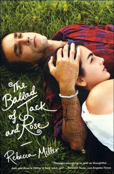 The Ballad of Jack and Rose - Rebecca Miller - Książki - Faber & Faber - 9780571211753 - 1 czerwca 2005