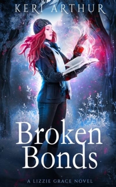 Cover for Keri Arthur · Broken Bonds (Paperback Book) (2021)