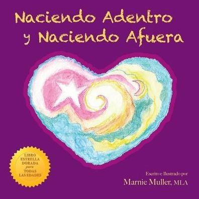 Cover for Mla Marnie Muller · Naciendo Adentro y Naciendo Afuera (Paperback Book) (2017)