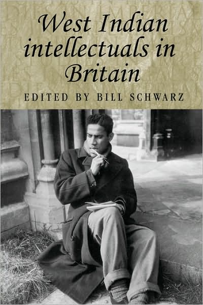 Cover for Bill Schwarz · West Indian Intellectuals in Britain - Studies in Imperialism (Paperback Book) (2003)