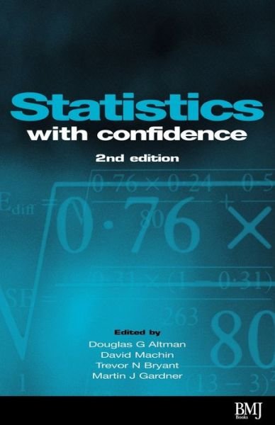 Cover for DG Altman · Statistics with Confidence: Confidence Intervals and Statistical Guidelines (Bog) (2000)