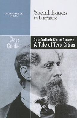 Cover for Dedria Bryfonski · Class Conflict in Charles Dickens's a Tale of Two Cities (Taschenbuch) (2013)