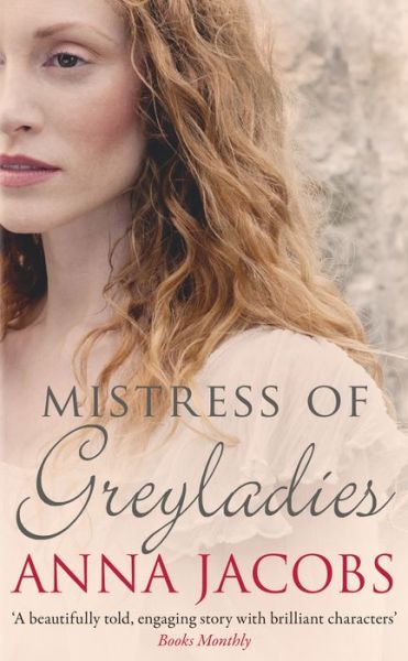 Cover for Jacobs, Anna (Author) · Mistress of Greyladies - Greyladies (Paperback Book) (2015)