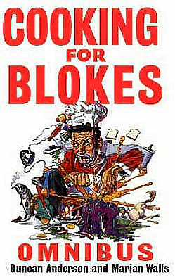 Cover for Dr Duncan Anderson · Cooking For Blokes Omnibus: Cooking for Blokes and Flash Cooking for Blokes (Paperback Book) (2002)