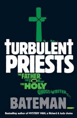Cover for Bateman · Turbulent Priests (Paperback Book) (2012)