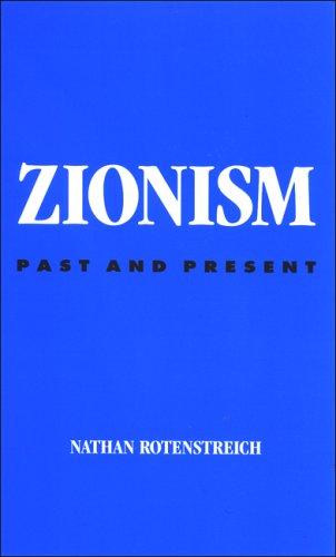 Cover for Nathan Rotenstreich · Zionism: Past and Present (S U N Y Series in Jewish Philosophy) (Hardcover Book) (2007)