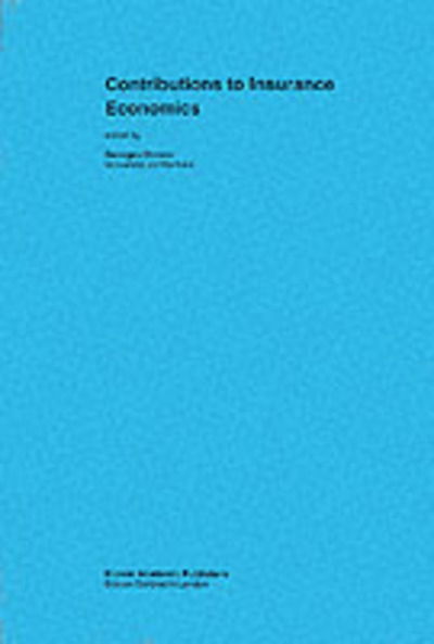 Georges Dionne · Contributions to Insurance Economics - Huebner International Series on Risk, Insurance and Economic Security (Inbunden Bok) [1992 edition] (1992)