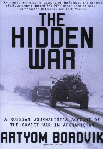 Cover for Artyom Borovik · The Hidden War: a Russian Journalist's Account of the Soviet War in Afghanistan (Paperback Bog) (2001)