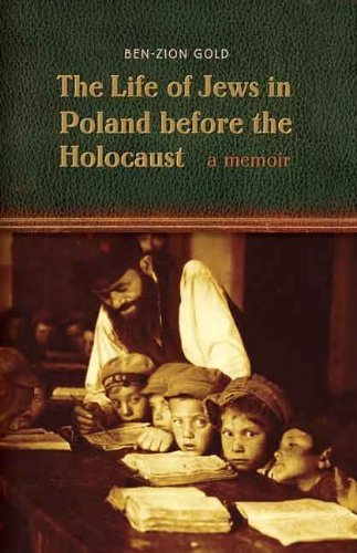 Cover for Ben-Zion Gold · The Life of Jews in Poland before the Holocaust: A Memoir (Paperback Book) [Reprint edition] (2013)
