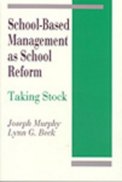 Cover for Joseph F. Murphy · School-Based Management as School Reform: Taking Stock (Hardcover Book) (1995)