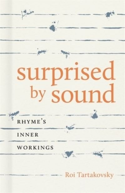 Cover for Roi Tartakovsky · Surprised by Sound: Rhyme's Inner Workings (Hardcover Book) (2021)
