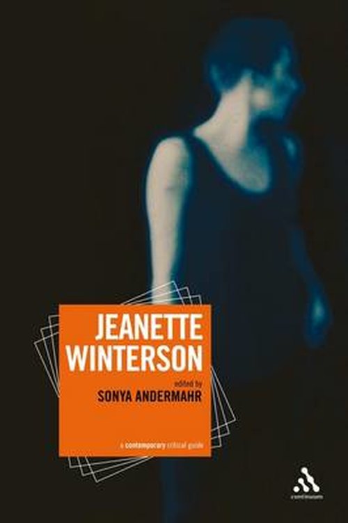 Cover for Sonya Andermahr · Jeanette Winterson: A contemporary critical guide (Paperback Book) (2007)