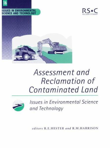 Cover for Royal Society of Chemistry · Assessment and Reclamation of Contaminated Land - Issues in Environmental Science and Technology (Pocketbok) (2001)