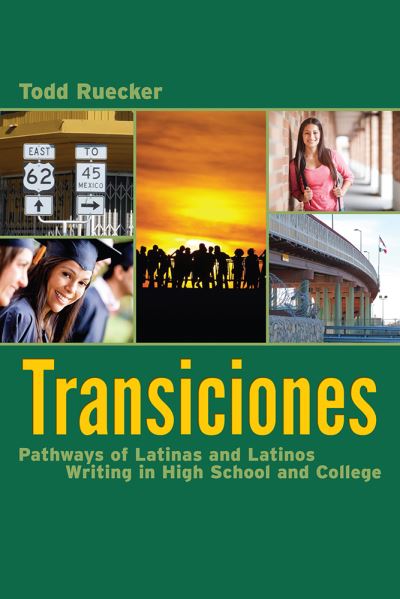 Transiciones - Todd Christopher Ruecker - Books - COLORADO & UTAH STATE UNI PRES - 9780874219753 - February 13, 2015