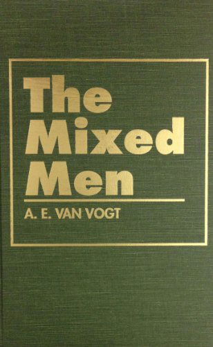 Cover for A. E. Van Vogt · Mixed men (Hardcover Book) (1995)