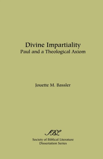 Cover for Jouette M. Bassler · Divine Impartiality: Paul and a Theological Axiom (Dissertation Series / Society of Biblical Literature) (Taschenbuch) (1982)
