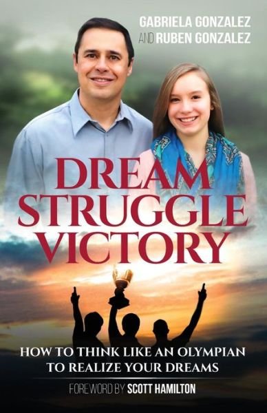 Cover for Ruben Gonzalez · Dream, Struggle, Victory (Paperback Bog) (2014)