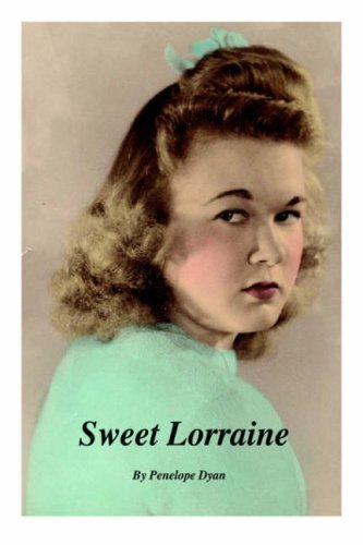 Cover for Penelope Dyan · Sweet Lorraine (Paperback Book) (2005)