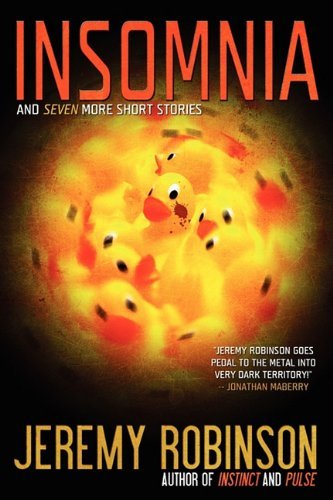 Cover for Jeremy Robinson · Insomnia and Seven More Short Stories (Paperback Book) (2011)
