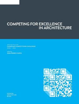 Cover for Jean-Pierre Chupin · Competing for Excellence in Architecture (Hardcover Book) (2017)