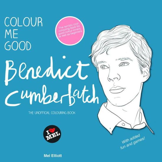 Cover for Mel Elliott · Colour Me Good Benedict Cumberbatch (Paperback Book) (2014)